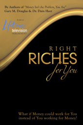 Right Riches for You