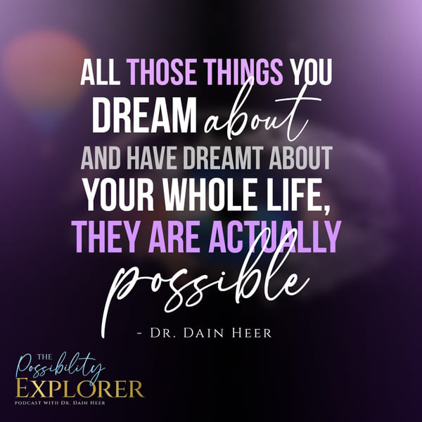 Dain Heer – Possibility explorer – Ep15 – 7 Things The Universe Would Tell You MEME