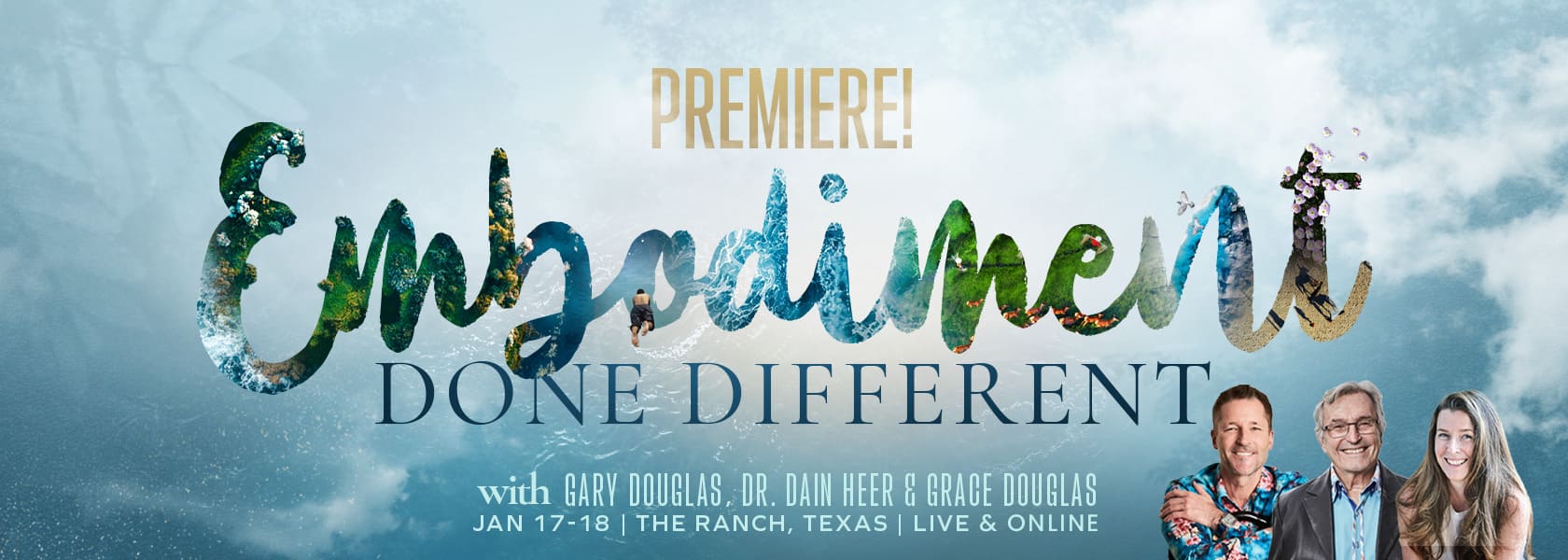 Embodiment Done Different premiere